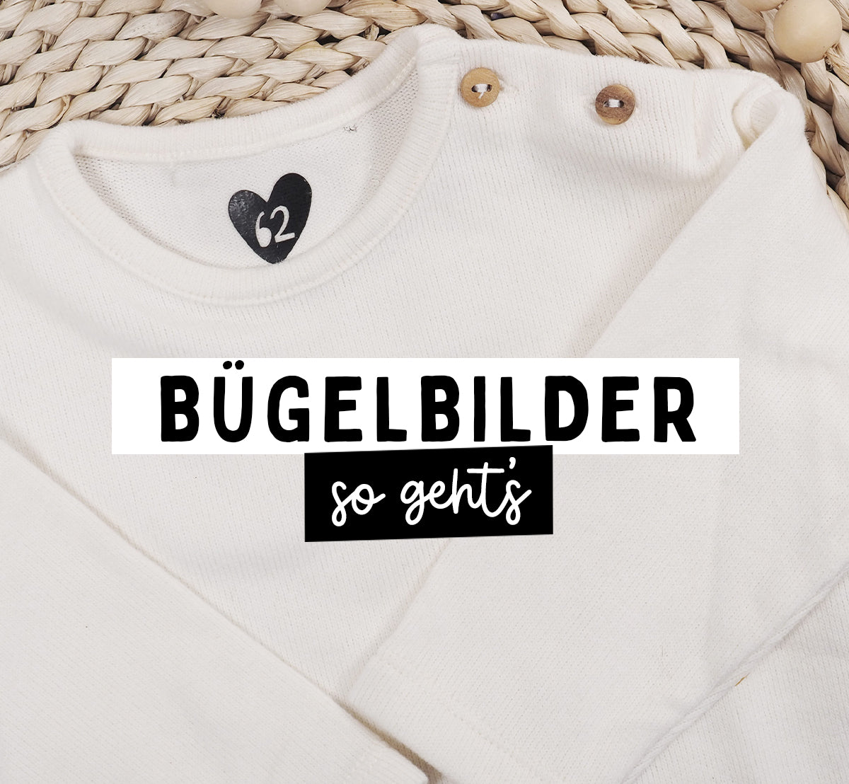 BÜGELBILDER AUFBÜGELN