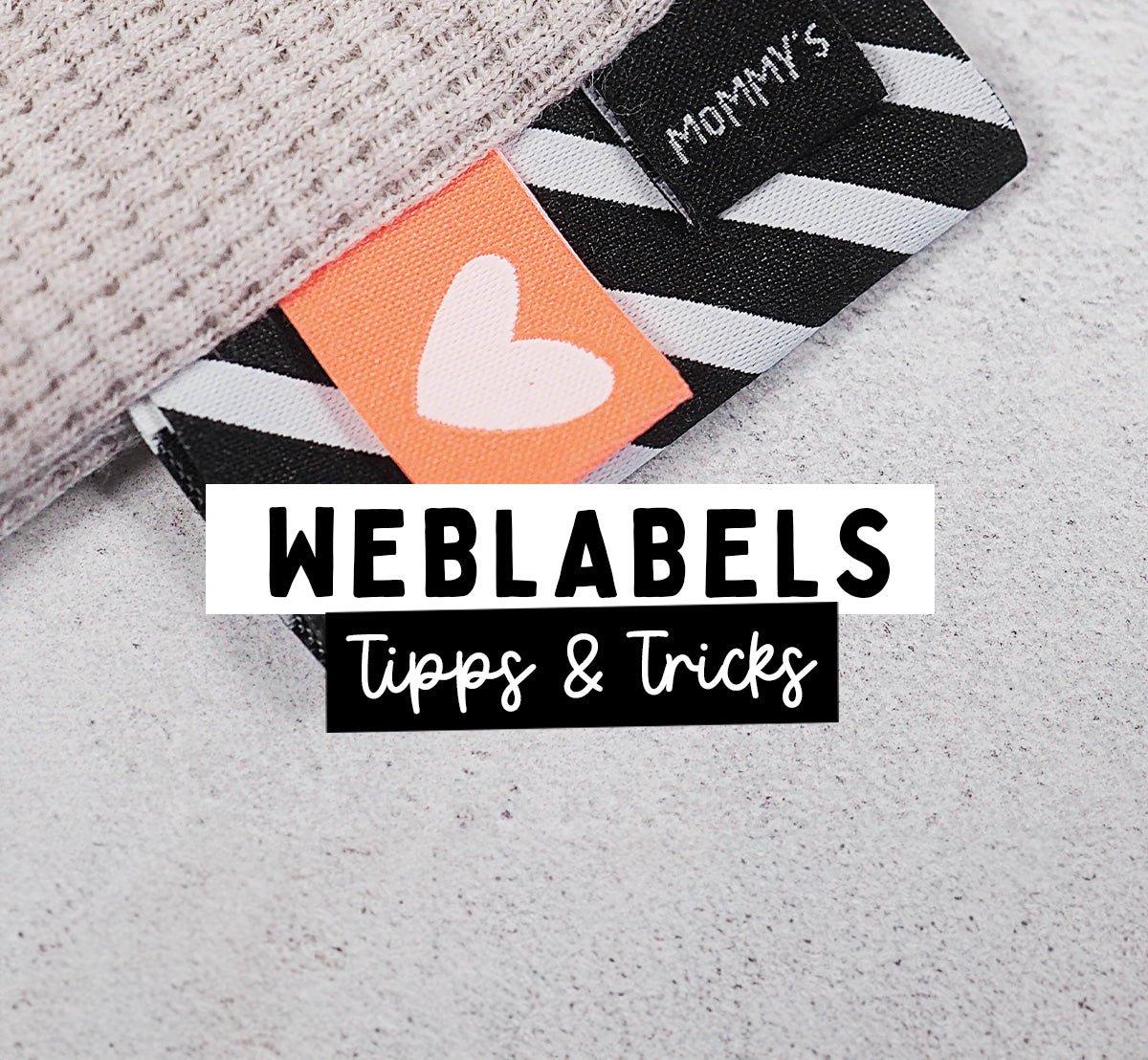 WEBLABELS - TIPPS & TRICKS - Paul & Clara