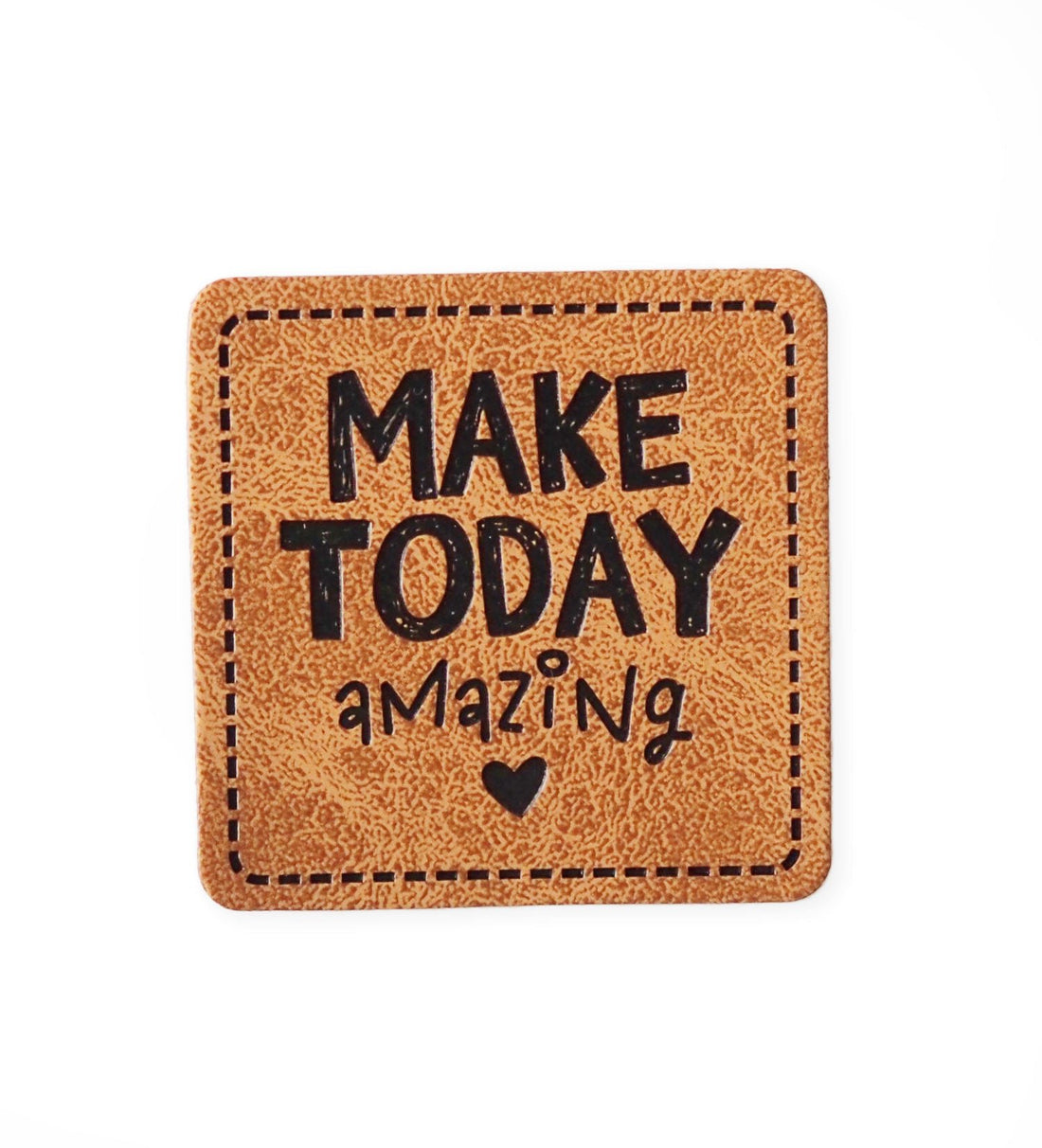 Kunstlederlabel - make today amazing *iron - on* - Paul &amp; Clara