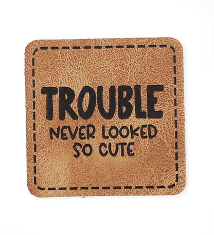 Kunstlederlabel - trouble never looked so cute *iron - on* - Paul &amp; Clara