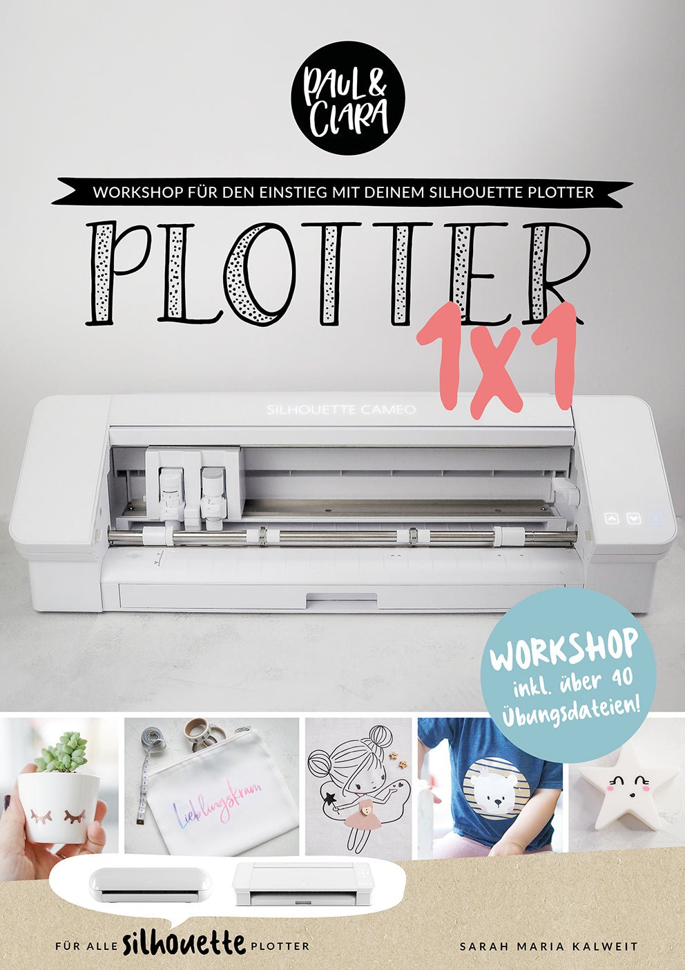 Plotter 1x1 - SILHOUETTE *Softcover* - Paul &amp; Clara