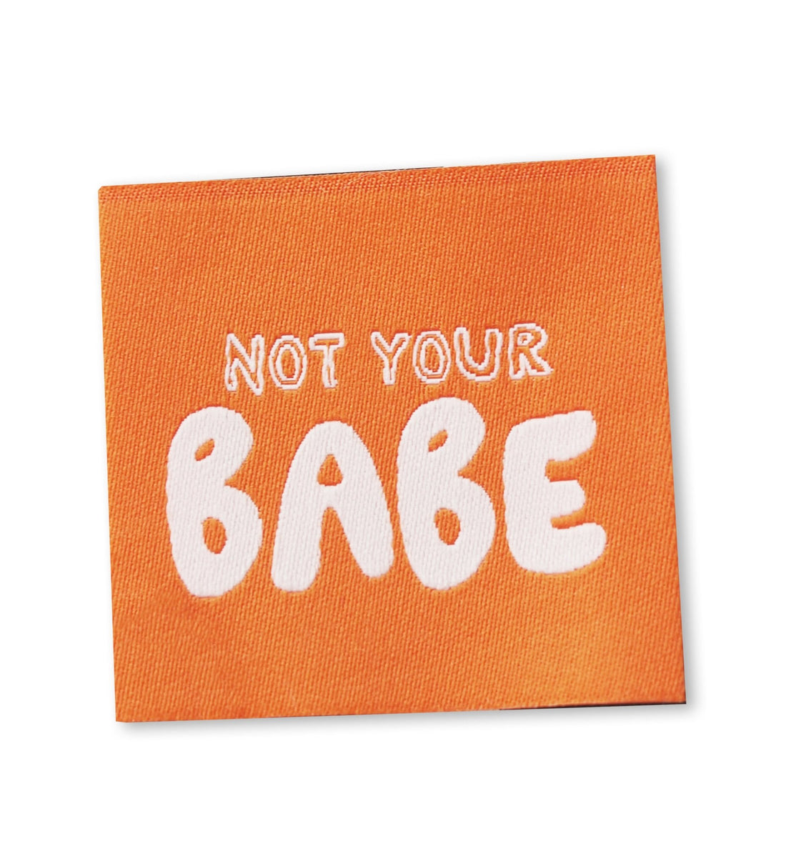 Weblabel *not your babe* orange - Paul &amp; Clara